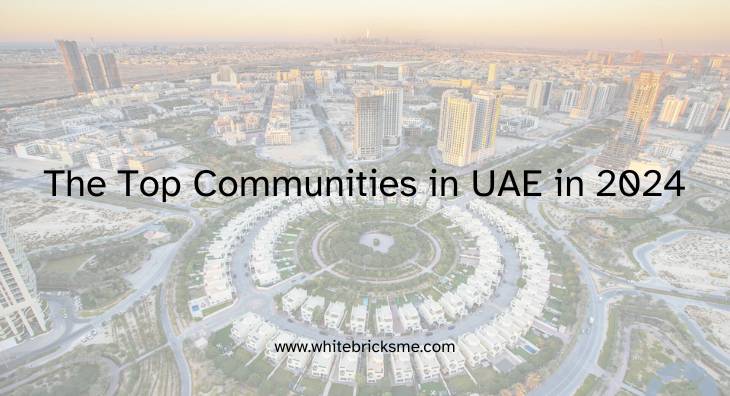 The Top Communities in Dubai in 2024